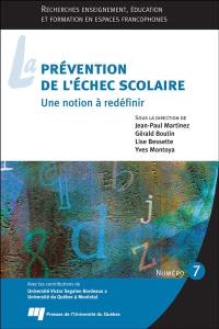 La prévention de l'échec scolaire : une notion à redéfinir