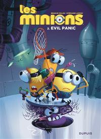 Les Minions. Vol. 2. Evil panic