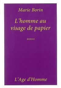 L'homme au visage de papier