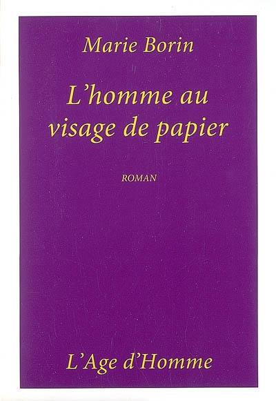 L'homme au visage de papier