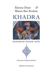 Khadra : danseuse Ouled Naïl