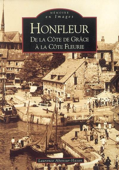 Honfleur de la Côte de Grâce à la Côte fleurie