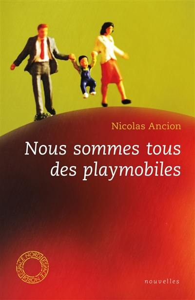 Nous sommes tous des playmobiles