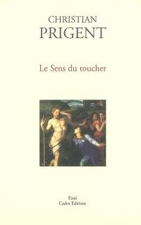 Le sens du toucher : poésie et peinture