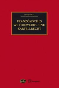 Französiches Wettbewerbs- und Kartellrecht