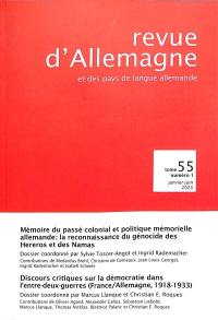 Revue d'Allemagne et des pays de langue allemande, n° 55 (1). Mémoire du passé colonial et politique mémorielle allemande : la reconnaissance du génocide des Hereros et des Namas