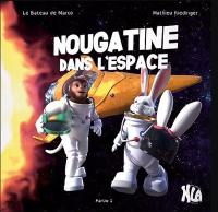 Nougatine dans l'espace. Vol. 1. Le Système solaire