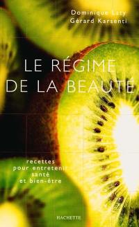 Le régime de la beauté