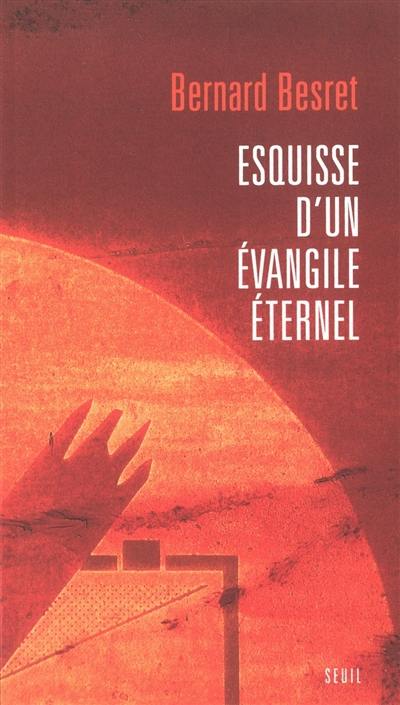 Esquisse d'un Evangile éternel