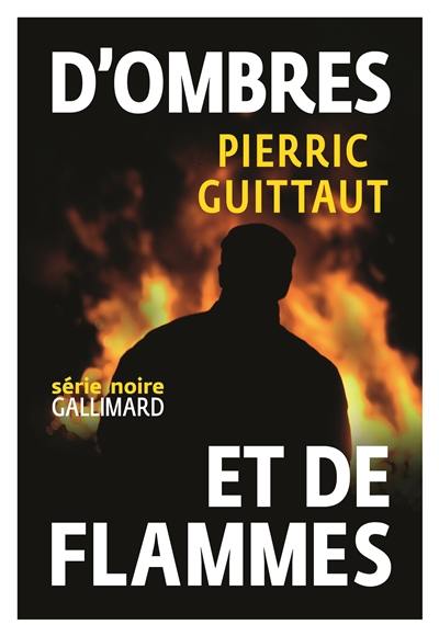 D'ombres et de flammes