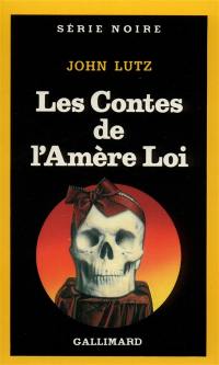 Les contes de l'amère loi