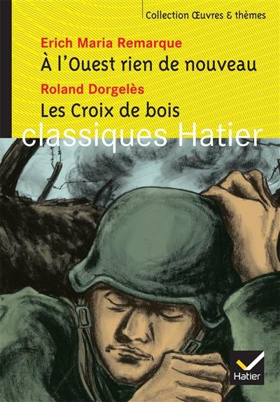 A l'Ouest rien de nouveau. Les croix de bois