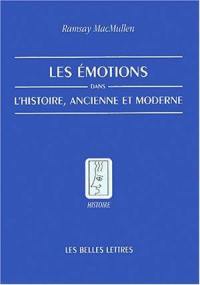 Les émotions dans l'histoire, ancienne et moderne