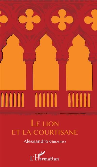 Le lion et la courtisane