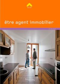 Etre agent immobilier