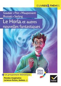 Le Horla : et autres nouvelles fantastiques