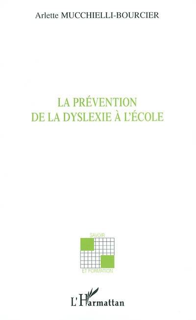 La prévention de la dyslexie à l'école