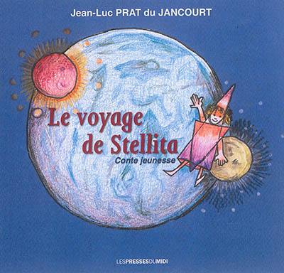 Le voyage de Stellita : conte jeunesse