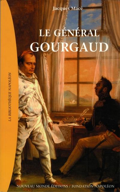 Le général Gourgaud