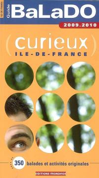 Balado curieux Ile-de-France : près de 350 balades et activités originales