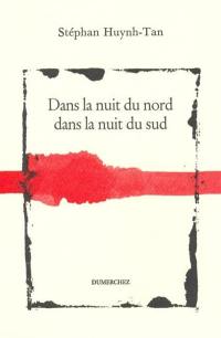 Dans la nuit du Nord, dans la nuit du Sud