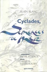 Cyclades, semences de mer