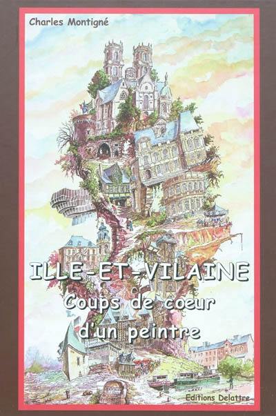 Ille-et-Vilaine : coups de coeur d'un peintre