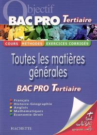 Toutes les matières générales Bac pro tertiaire