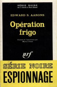 Opération frigo