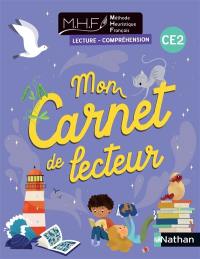 Méthode heuristique de français CE2 : mon carnet de lecteur : lecture-compréhension