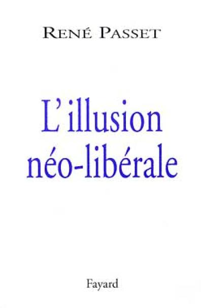 L'illusion néolibérale