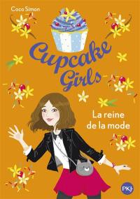 Cupcake girls. Vol. 2. La reine de la mode