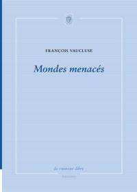 Mondes menacés