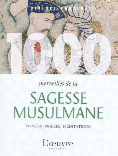 1.000 merveilles de la sagesse musulmane