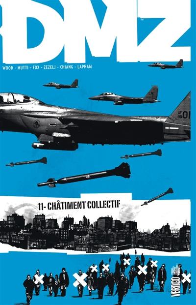 DMZ. Vol. 11. Châtiment collectif DMZ. Vol. 11. Châtiment collectif