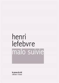 Malo suivie