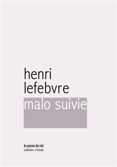 Malo suivie