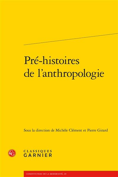 Pré-histoires de l'anthropologie