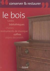 Le bois : tables, bibliothèques, chaises, instruments de musique, coffres, objets décoratifs