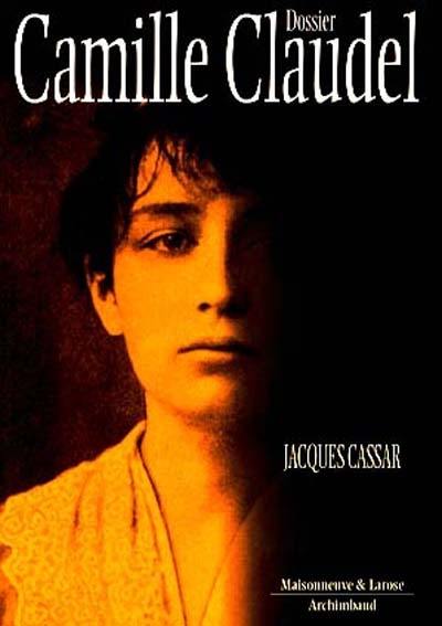 Dossier Camille Claudel