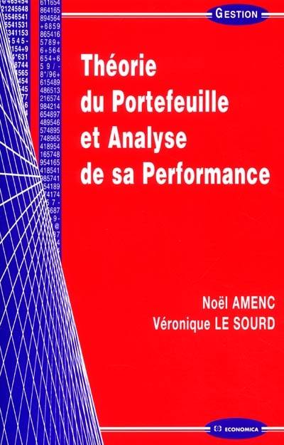 Théorie du portefeuille et analyse de sa performance