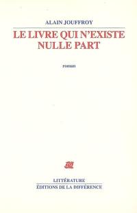 Le livre qui n'existe nulle part