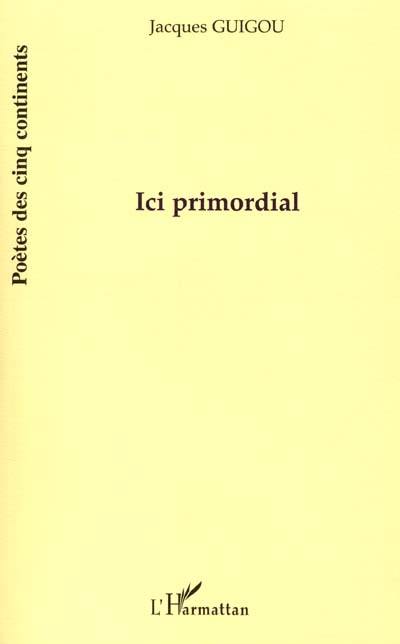 Ici primordial