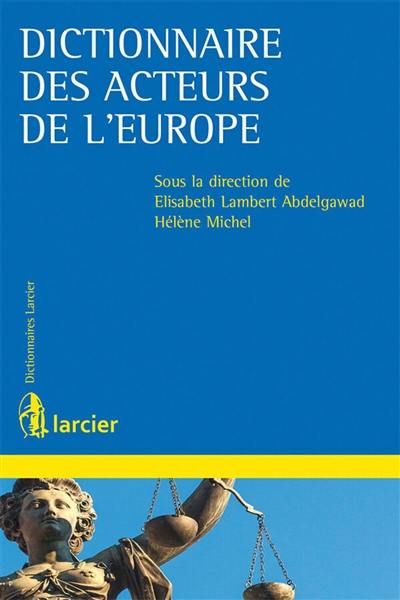 Dictionnaire des acteurs de l'Europe