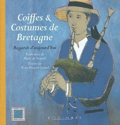 Coiffes et coutumes de Bretagne : regards d'aujourd'hui