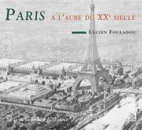 Paris à l'aube du XXe siècle