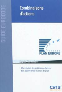 Combinaisons d'actions : détermination des combinaisons d'actions dans les différentes situations de projet