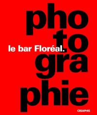 Le bar Floréal.photographie