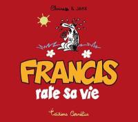 Francis rate sa vie