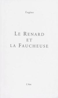 Le renard et la faucheuse